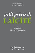 Couverture du livre « Petit précis de laïcité » de Eric Ferrand aux éditions Le Publieur