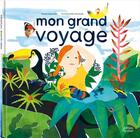 Couverture du livre « Mon grand voyage ! à la découverte des écosystemes » de Marie Lescroart aux éditions Ricochet