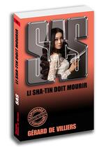 Couverture du livre « SAS Tome 144 : Li Sha-Tin doit mourir » de Gerard De Villiers aux éditions Sas