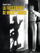 Couverture du livre « La face cachée de Mickey Mouse » de Clement Safra aux éditions Vendemiaire