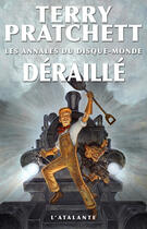 Couverture du livre « Les Annales du Disque-Monde Tome 35 : déraillé » de Terry Pratchett aux éditions L'atalante