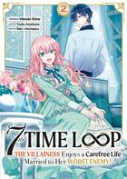 Couverture du livre « 7th time loop Tome 2 » de Touko Amekawa et Hinoki Kino et Wanhachipisu aux éditions Meian