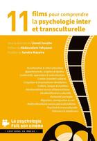 Couverture du livre « 11 films pour comprendre la psychologie inter et transculturelle » de Lionel Souche aux éditions In Press