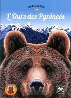 Couverture du livre « L ours des pyrenees » de  aux éditions Walden