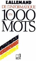 Couverture du livre « Allemand de l'informatique en 1000 mots » de Guenegou/Lagoutte aux éditions Belin