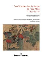 Couverture du livre « Conférences sur le Japon de l'ère Meiji (1970-1914) » de Soseki Natsume aux éditions Hermann