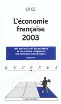 Couverture du livre « L'Economie Francaise ; Edition 2003 » de Ofce aux éditions La Decouverte