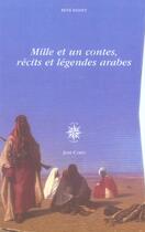 Couverture du livre « 1001 contes recits et legendes arabes (2 tomes sous coffret) » de Rene Basset aux éditions Corti