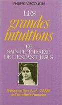 Couverture du livre « Grandes Intuitions Sainte-Therese » de Mercoustre aux éditions Tequi