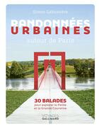 Couverture du livre « Randonnées urbaines autour de Paris » de Simon Labussière aux éditions Gallimard-loisirs