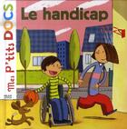 Couverture du livre « Le handicap » de Stephanie Ledu et Laurent Richard aux éditions Milan