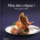 Couverture du livre « Fête des crêpes ! » de Thierry Roussillon aux éditions First