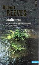 Couverture du livre « Malicorne ; réflexions d'un observateur de la nature » de Hubert Reeves aux éditions Points