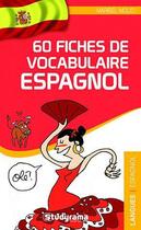 Couverture du livre « 60 fiches de vocabulaire espagnol » de Maribel Molio aux éditions Studyrama