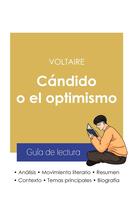 Couverture du livre « Guía de lectura Candido o el optimismo de Voltaire (análisis literario de referencia y resumen compl » de  aux éditions Paideia Educacion