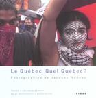 Couverture du livre « Quebec, quel quebec? photos de jacques nadeau » de Nadeau J aux éditions Fides