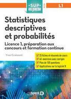 Couverture du livre « Sup en poche : statistiques descriptives et probabilités ; licence 1, préparation aux concours et formation continu » de Yves Croissant aux éditions De Boeck Superieur