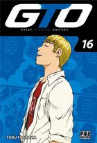 Couverture du livre « GTO ; great teacher Onizuka Tome 16 » de Toru Fujisawa aux éditions Pika
