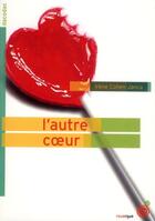 Couverture du livre « L'autre coeur » de Irene Cohen-Janca aux éditions Rouergue