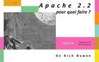 Couverture du livre « Apache 2.2 ; pour quoi faire ? » de Rich Bowen aux éditions Digit Books