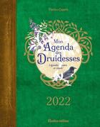 Couverture du livre « Mon agenda des druidesses (édition 2022) » de  aux éditions Rustica