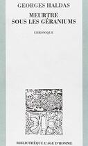 Couverture du livre « Meurtre sous les geraniums » de Georges Haldas aux éditions L'age D'homme