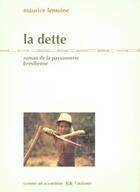Couverture du livre « La dette » de Maurice Lemoine aux éditions L'atalante