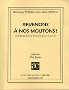 Couverture du livre « Revenons à nos moutons ! » de Jean-Michel Besson et Dominique Auriel aux éditions Art Et Comedie