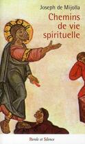 Couverture du livre « Chemins de la vie spirituelle » de De Mijolla J aux éditions Parole Et Silence