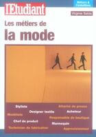 Couverture du livre « Les métiers de la mode » de Virginie Sabia aux éditions L'etudiant