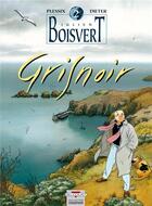 Couverture du livre « Julien boisvert Tome 2 ; grisnoir » de Dieter et Michel Plessix aux éditions Delcourt