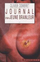 Couverture du livre « Journal d'un jeune branleur » de Olivier Dombret aux éditions Maelstrom