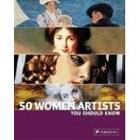 Couverture du livre « 50 women artists you should know » de Weidemann C aux éditions Prestel
