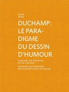 Couverture du livre « Marcel Duchamp ; le paradigme du dessin d'humour » de Didier Semin aux éditions Kunsthalle Marcel Duchamp