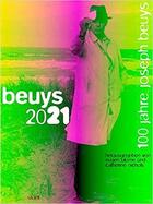 Couverture du livre « Beuys 2021 : 100 jahre » de Catherine Nichols et Eugen Blume aux éditions Steidl