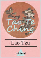 Couverture du livre « Tao Te Ching » de Lao Tzu aux éditions Editorial Minimal