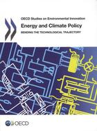 Couverture du livre « Energy and climate policy ; OECD studies on environmental innovation » de Ocde aux éditions Ocde