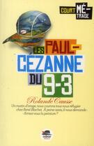 Couverture du livre « Les Paul Cézanne du 93 » de Rolande Causse aux éditions Oskar