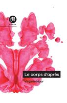Couverture du livre « Le corps d'après » de Virginie Noar aux éditions Les Peregrines