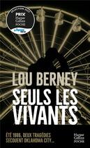 Couverture du livre « Seuls les vivants » de Lou Berney aux éditions Harpercollins