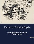 Couverture du livre « Manifesto do Partido Comunista » de Marx/Engels aux éditions Culturea