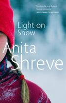 Couverture du livre « LIGHT ON SNOW » de Anita Shreve aux éditions Abacus