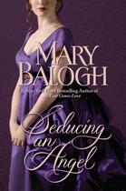 Couverture du livre « Seducing an angel » de Mary Balogh aux éditions Editions Racine