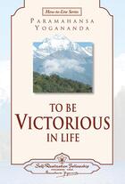 Couverture du livre « To be victorious » de Paramahansa Yogananda aux éditions Srf