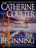 Couverture du livre « The Beginning » de Catherine Coulter aux éditions Penguin Group Us