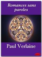 Couverture du livre « Romances sans paroles » de Paul Verlaine aux éditions Ebookslib