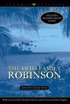 Couverture du livre « The Swiss Family Robinson » de Johann-David Wyss aux éditions Aladdin