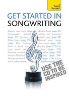 Couverture du livre « Get Started In Songwriting: Teach Yourself » de Inglis Sam aux éditions Hodder Education Digital