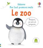 Couverture du livre « Mes tout premiers mots : le zoo » de Tony Neal et Matthew Oldham aux éditions Usborne