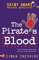Couverture du livre « The Pirate's Blood » de Cheshire Simon aux éditions Piccadilly Press